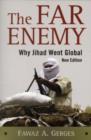 Far Enemy : Why Jihad Went Global - eBook