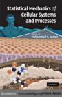 Statistical Mechanics of Cellular Systems and Processes - eBook