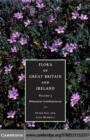 Flora of Great Britain and Ireland: Volume 3, Mimosaceae - Lentibulariaceae - eBook