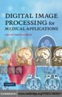 Digital Image Processing for Medical Applications - eBook