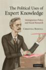 The Political Uses of Expert Knowledge : Immigration Policy and Social Research - eBook