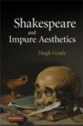 Shakespeare and Impure Aesthetics - eBook