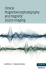 Clinical Magnetoencephalography and Magnetic Source Imaging - eBook
