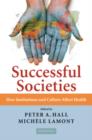 Successful Societies : How Institutions and Culture Affect Health - eBook