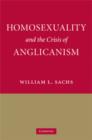 Homosexuality and the Crisis of Anglicanism - eBook