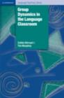 Group Dynamics in the Language Classroom - eBook