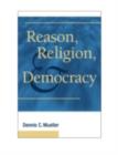 Reason, Religion, and Democracy - eBook