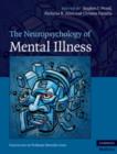 Neuropsychology of Mental Illness - eBook