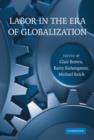 Labor in the Era of Globalization - Clair Brown