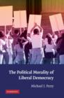 Political Morality of Liberal Democracy - eBook