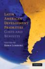 Latin American Development Priorities : Costs and Benefits - eBook