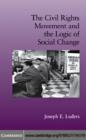 Civil Rights Movement and the Logic of Social Change - eBook