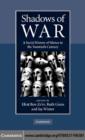 Shadows of War : A Social History of Silence in the Twentieth Century - eBook