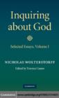Inquiring about God: Volume 1, Selected Essays - eBook