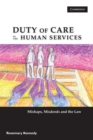 Duty of Care in the Human Services : Mishaps, Misdeeds and the Law - eBook