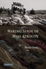 Making Sense of Mass Atrocity - eBook