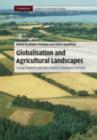 Globalisation and Agricultural Landscapes : Change Patterns and Policy trends in Developed Countries - eBook