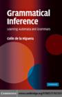 Grammatical Inference : Learning Automata and Grammars - Colin de la Higuera