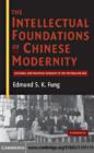 Intellectual Foundations of Chinese Modernity : Cultural and Political Thought in the Republican Era - eBook