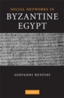 Social Networks in Byzantine Egypt - eBook