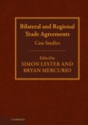 Bilateral and Regional Trade Agreements : Case Studies - eBook