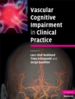 Vascular Cognitive Impairment in Clinical Practice - eBook