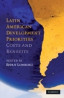 Latin American Development Priorities : Costs and Benefits - eBook
