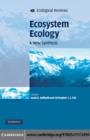 Ecosystem Ecology : A New Synthesis - eBook