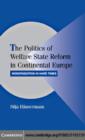 Politics of Welfare State Reform in Continental Europe : Modernization in Hard Times - eBook