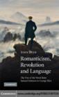 Romanticism, Revolution and Language : The Fate of the Word from Samuel Johnson to George Eliot - John Beer