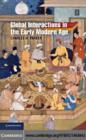 Global Interactions in the Early Modern Age, 1400-1800 - eBook