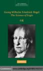 Georg Wilhelm Friedrich Hegel: The Science of Logic - eBook