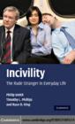 Incivility : The Rude Stranger in Everyday Life - eBook