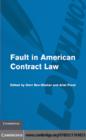 Fault in American Contract Law - eBook