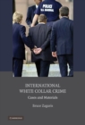 International White Collar Crime : Cases and Materials - eBook