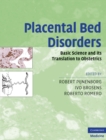 Placental Bed Disorders : Basic Science and its Translation to Obstetrics - eBook