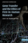 Gene Transfer and the Ethics of First-in-Human Research : Lost in Translation - eBook