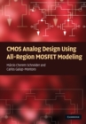 CMOS Analog Design Using All-Region MOSFET Modeling - eBook
