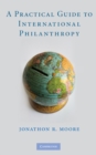 Practical Guide to International Philanthropy - eBook