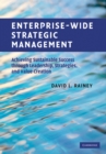 Enterprise-Wide Strategic Management : Achieving Sustainable Success through Leadership, Strategies, and Value Creation - eBook