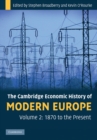 Cambridge Economic History of Modern Europe: Volume 2, 1870 to the Present - eBook