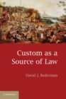 Custom as a Source of Law - eBook