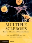 Multiple Sclerosis : Recovery of Function and Neurorehabilitation - eBook