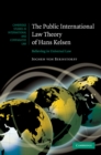 Public International Law Theory of Hans Kelsen : Believing in Universal Law - eBook