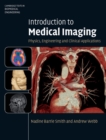 Introduction to Medical Imaging : Physics, Engineering and Clinical Applications - eBook