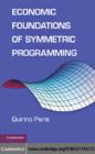 Economic Foundations of Symmetric Programming - eBook