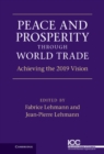 Peace and Prosperity through World Trade : Achieving the 2019 Vision - eBook