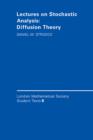 Lectures on Stochastic Analysis: Diffusion Theory - eBook