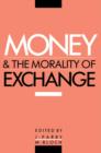 Money and the Morality of Exchange - eBook