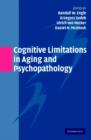 Cognitive Limitations in Aging and Psychopathology - Randall W. Engle